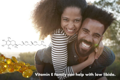 Low Libido is helped by Vitamin E family