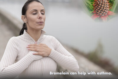Bromelain helps with Asthma