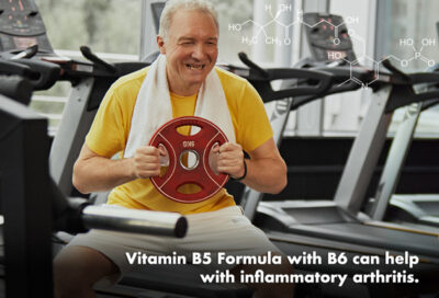 Vit B5 with B6 helps inflammatory arthritis.